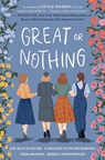 Great or Nothing - Joy McCullough ; Caroline Tung Richmond - 9780593372623