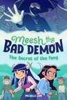 Meesh the Bad Demon #2: The Secret of the Fang: (A Graphic Novel) - Michelle Lam - 9780593372920