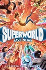 SUPERWORLD SAVE NOAH - Yarrow Cheney - 9780593375372