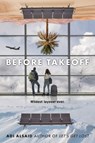Before Takeoff - Adi Alsaid - 9780593375785