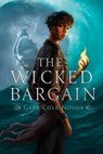 The Wicked Bargain - Gabe Cole Novoa - 9780593378038