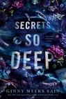 Sain, G: Secrets So Deep - Ginny Myers Sain - 9780593404010