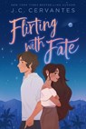 Flirting with Fate - J. C. Cervantes - 9780593404478