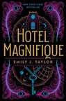 Hotel Magnifique - Emily J Taylor - 9780593404539