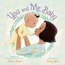 You and Me, Baby - Aisha Saeed - 9780593405451