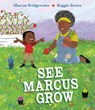 See Marcus Grow - Marcus Bridgewater - 9780593406076