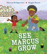 See Marcus Grow - Marcus Bridgewater - 9780593406076
