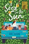 A Seed in the Sun - Aida Salazar - 9780593406625