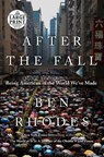 After the Fall - Ben Rhodes - 9780593414118