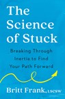 Science of Stuck - FRANK,  Britt - 9780593419441