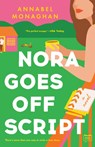 Nora Goes Off Script - Annabel Monaghan - 9780593420058