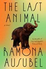 The Last Animal - Ramona Ausubel - 9780593420546