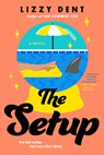 The Setup - Lizzy Dent - 9780593422069