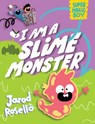 Super Magic Boy: I Am a Slime Monster - Jarod Rosello - 9780593427842