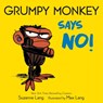 Grumpy Monkey Says No! - Suzanne Lang ; Max Lang - 9780593432846