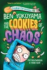 Ben Yokoyama and the Cookies of Chaos - Matthew Swanson ; Robbi Behr - 9780593433034