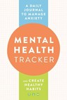 Mental Health Tracker - Zeitgeist (Zeitgeist Wellness) Wellness - 9780593435571