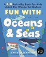 Fun with Oceans and Seas - Emily (Emily Greenhalgh) Greenhalgh - 9780593435700