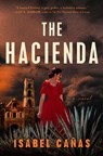 The Hacienda - CAÑAS,  Isabel - 9780593436691