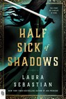 Half Sick of Shadows - Laura Sebastian - 9780593437025