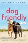Dog Friendly - Victoria Schade - 9780593437391