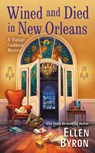 Wined and Died in New Orleans - Ellen Byron - 9780593437636