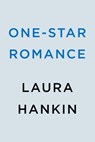 One-Star Romance - Laura Hankin - 9780593438237