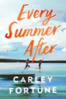 Every Summer After - Carley Fortune - 9780593438534