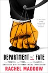 Department of Fate - Rachel Maddow - 9780593444542