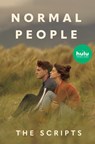 NORMAL PEOPLE THE SCRIPTS M/TV - Sally Rooney - 9780593447796