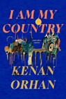I Am My Country - Kenan Orhan - 9780593449486