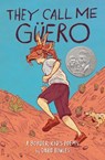They Call Me Güero: A Border Kid's Poems - David Bowles - 9780593462553