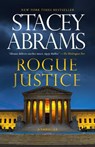 Rogue Justice - Stacey Abrams - 9780593466988