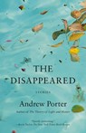 The Disappeared - Andrew Porter - 9780593467411