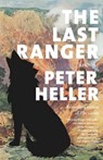 The Last Ranger - Peter Heller - 9780593468517