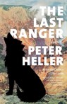 The Last Ranger - Peter Heller - 9780593468517