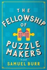 The Fellowship of Puzzlemakers - Samuel Burr - 9780593470091
