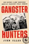 Gangster Hunters - John Oller - 9780593471364
