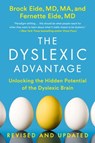 The Dyslexic Advantage (Revised and Updated) - Brock L. Eide M.D., M.A. ; Fernette F. Eide M.D. - 9780593472248