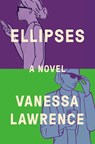 Ellipses - Vanessa Lawrence - 9780593472774