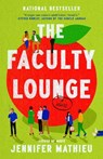 The Faculty Lounge - Jennifer Mathieu - 9780593475416
