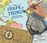 The Shape of Things - Dean Robbins ; Matt Tavares - 9780593479254