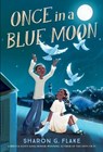 Once in a Blue Moon - Sharon G. Flake - 9780593481011