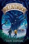 Hollowthorn: A Ravenfall Novel - Kalyn Josephson - 9780593483657