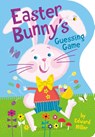 Easter Bunny's Guessing Game - Edward Miller - 9780593486702