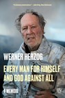Every Man for Himself and God Against All - Werner Herzog - 9780593490310