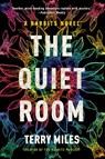 The Quiet Room - Terry Miles - 9780593496428