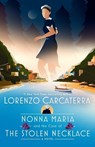 Nonna Maria and the Case of the Stolen Necklace - Lorenzo Carcaterra - 9780593499207