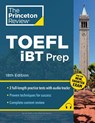 Princeton Review TOEFL iBT Prep with Audio/Listening Tracks, 18th Edition - Princeton Review - 9780593517444
