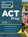 Princeton Review ACT Prep, 2025 - The Princeton Review - 9780593517932